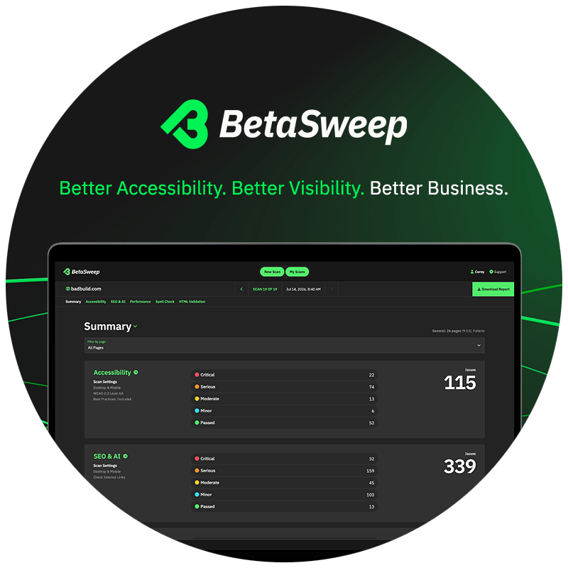 A laptop computer showing the BetaSweep app with the words Better Accessibility, Better Visibility, and Better Business.
